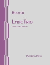 LYRIC TRIO FLUTE/CELLO/PIANO-SCORE/PARTS cover